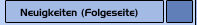 Neuigkeiten (Folgeseite)