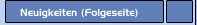 Neuigkeiten (Folgeseite)